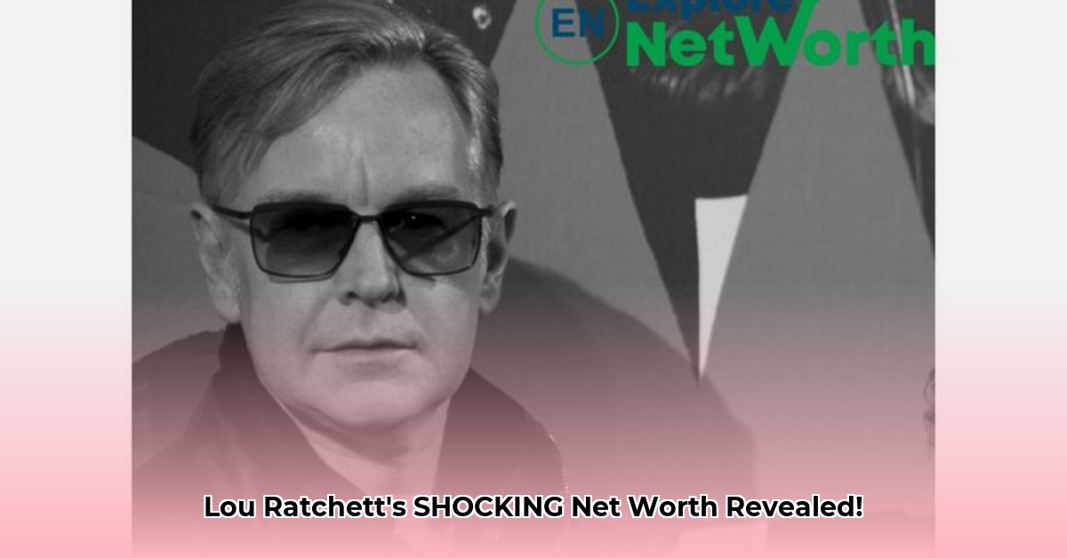 lou-ratchett-net-worth